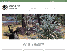 Tablet Screenshot of bendpinenursery.com